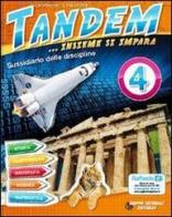 Tandem... Insieme si impara. Area matematico-scientifica. Con espansione online. Per la 4ª classe elementare di Ivan Sciapeconi, Eva Pigliapoco edito da Raffaello