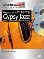 Metodo di chitarra gypsy jazz. Con CD Audio. Con DVD di Denis Roux, Samy Daussat edito da Carisch