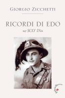 Ricordi di Edo «e Sco'in» di Giorgio Zicchetti edito da Gabrielli Editori