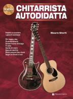 Chitarrista autodidatta. Con CD-Audio di Mauro Storti edito da Volontè & Co