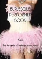 Burlesque performer book di Silvia Sorrentino edito da Youcanprint