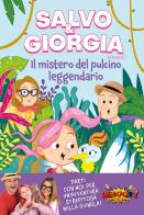 Il mistero del pulcino leggendario di Salvo & Giorgia edito da Nord-Sud