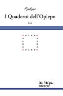 I quaderni dell'Oplepo vol. 2 di Oplepo edito da in riga edizioni