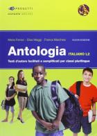 Antologia. Italiano L2. Per le Scuole superiori edito da Sestante