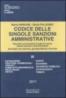 Codice delle singole sanzioni amministrative vol.3 di Maria Iannone, Silvia Paladino edito da Neldiritto.it