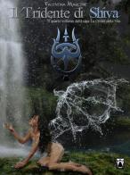 Il Tridente di Shiva di Valentina Marcone edito da Nativi Digitali