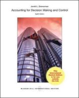 Accounting for decision making and control di Jerold L. Zimmerman edito da McGraw-Hill Education