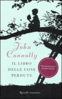 Il libro delle cose perdute di John Connolly edito da Rizzoli