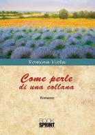 Come perle di una collana di Romina Viola edito da Booksprint