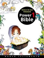 Power Bible. Nuovo Testamento. Ediz. a colori vol.1 di Kim Shin-Joong, Yum Sook-Ja edito da Paoline Editoriale Libri