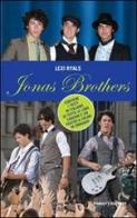 Jonas Brothers di Lexi Ryals edito da Fanucci