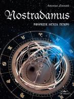Nostradamus. Profezie senza tempo di Antonius Liverand edito da De Vecchi