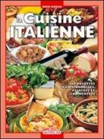 Cucina italiana. Ediz. francese edito da Bonechi