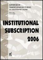 Advances in transportation studies. An international journal. Institutional subscription (2006) edito da Aracne