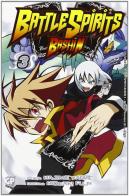 Battle spirits Bashin vol.3 di Hajime Yatate, Hideaki Fujii edito da GP Manga