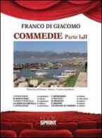 Commedie vol. 1-2 di Franco Di Giacomo edito da Booksprint