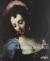 Francesco Conti di Federico Berti edito da EDIFIR