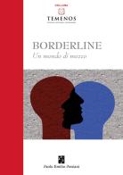 Borderline. Un mondo di mezzo edito da Persiani