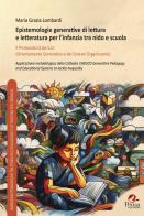 Epistemologie generative di lettura e letteratura per l'infanzia tra nido e scuola. Il Protocollo O.Ge.S.O. (Orientamento Generativo e dei Sistemi Organizzativi) di Maria Grazia Lombardi edito da Pensa Multimedia