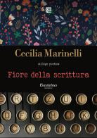 Fiore della scrittura di Cecilia Marinelli edito da Dantebus