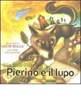 Pierino e il lupo. Con DVD di Gianluca Neri edito da Mondadori