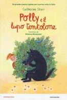 Polly e il lupo tontolone di Catherine Storr edito da Mondadori
