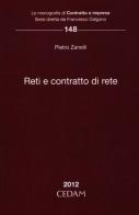 Reti e contratto di rete di Pietro Zanelli edito da CEDAM