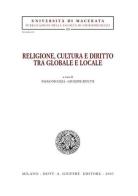 Religione, cultura e diritto tra globale e locale edito da Giuffrè