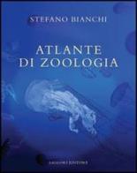 Atlante di zoologia di Stefano Bianchi edito da Liguori