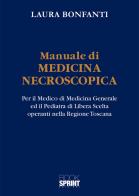 Manuale di medicina necroscopica di Laura Bonfanti edito da Booksprint
