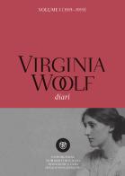 Diari vol.1 di Virginia Woolf edito da Bompiani