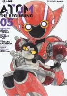 Atom. The beginning vol.5 di Osamu Tezuka, Masami Yuki, Tetsuro Kasahara edito da Edizioni BD