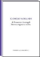 Giorgio Morandi di Francesco Arcangeli edito da Allemandi
