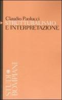 Strutturalismo e interpretazione di Claudio Paolucci edito da Bompiani