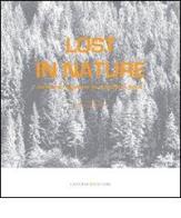 Lost in nature. Ediz. illustrata di Francesca Argentero edito da Gangemi Editore