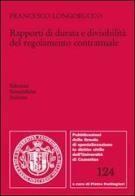 Rapporti di durata e divisibilità del regolamento contrattuale di Francesco Longobucco edito da Edizioni Scientifiche Italiane
