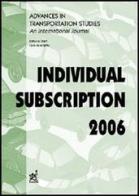 Advances in transportation studies. An international journal. Individual subscription (2006) edito da Aracne