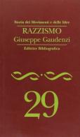 Razzismo di Giuseppe Gaudenzi edito da Editrice Bibliografica