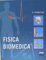 Fisica biomedica edito da Edises