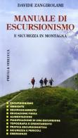 Manuale di escursionismo e sicurezza in montagna di Davide Zangirolami edito da Priuli & Verlucca