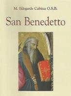San Benedetto di Maria Ildegarde Cabitza edito da Pagnini