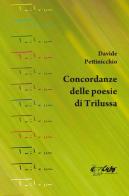 Concordanze delle poesie di Trilussa di Davide Pettinicchio edito da Il Cubo