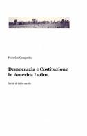 Democrazia e costituzione in America latina di Federico Comparin edito da ilmiolibro self publishing