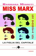 Miss Marx. la figlia del «Capitale» di Barbara Minniti edito da Oltre Edizioni