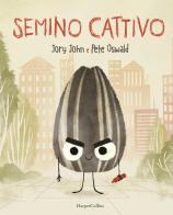 Semino cattivo. Ediz. illustrata di Jory John edito da HarperCollins Italia