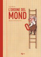 L'ordine del mondo di Luigi Malerba edito da Uovonero