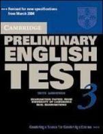 Cambridge preliminary english test. Self study pack. Per le Scuole superiori vol.3 edito da Loescher
