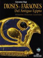 Dei e faraoni dell'antico Egitto. Ediz. spagnola di Giovanna Magi edito da Bonechi