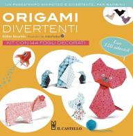 Origami divertenti. Con gadget di Didier Boursin edito da Il Castello