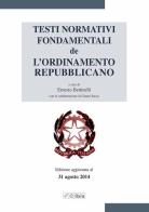 Testi normativi fondamentali de l'Ordinamento republicano di Ernesto Bettinelli edito da Ibis